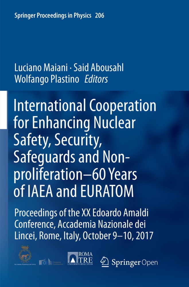 International Cooperation For Enhancing Nuclear Safety  Security  Safeguards And Non-Proliferation-60 Years Of Iaea And Euratom  Kartoniert (TB)