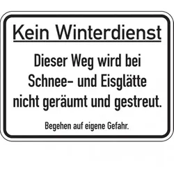 Dreifke® Hinweisschild, Kein Winterdienst - Begehen auf eigene - 400x300x2 mm Aluverbund