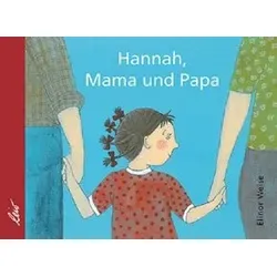 Hannah, Mama und Papa