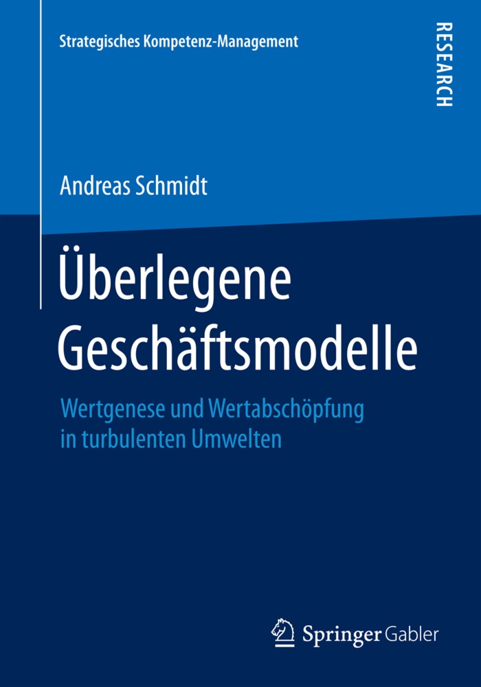 Überlegene Geschäftsmodelle - Andreas Schmidt  Kartoniert (TB)