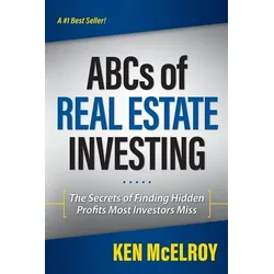 ABCs of Real Estate Investing