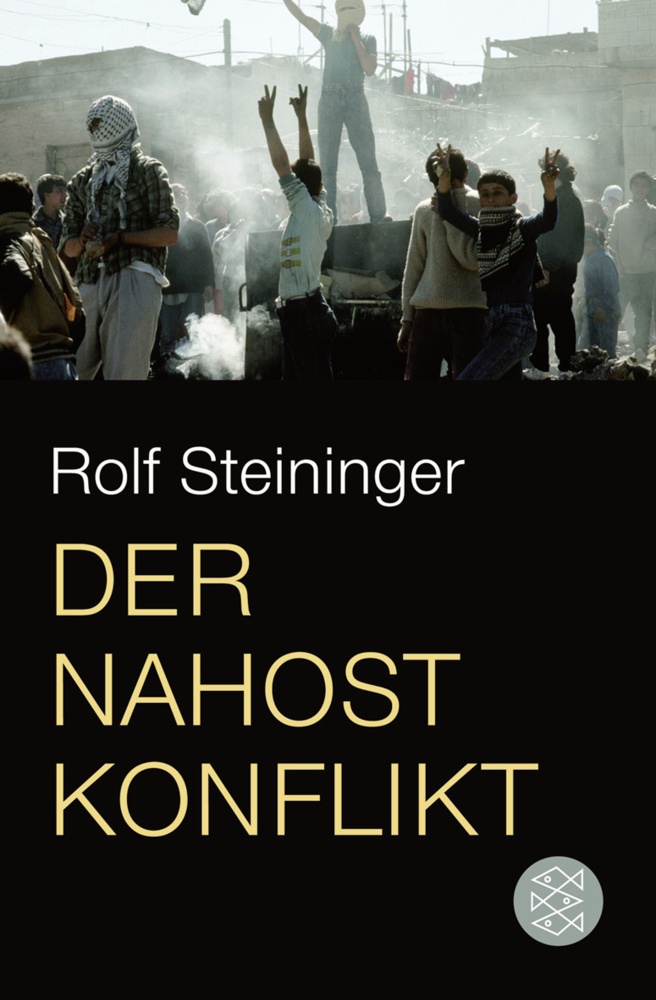 Der Nahostkonflikt - Rolf Steininger  Taschenbuch