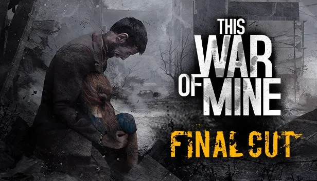 This War of Mine