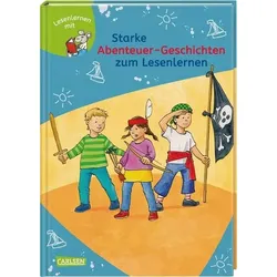 CARLSEN 9783551066398 LESEMAUS zum Lesenlernen Sammelbände: Starke Abenteuer-Geschichten zum Lesenlernen