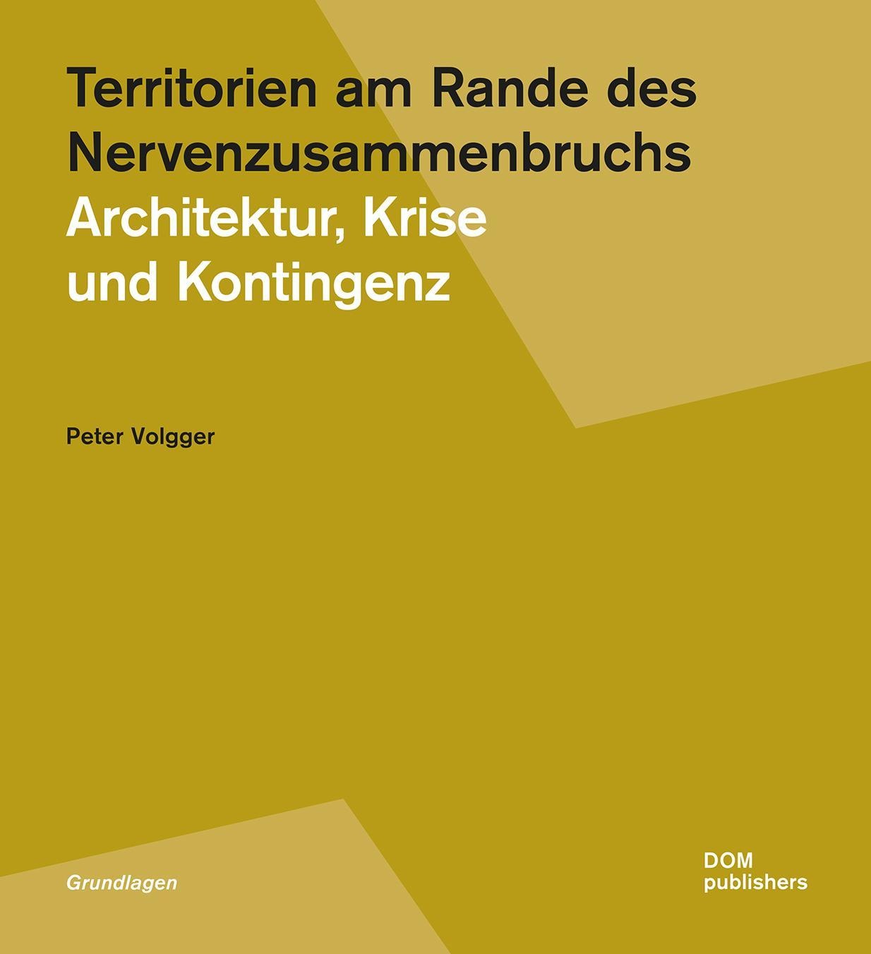 Territorien Am Rande Des Nervenzusammenbruchs - Peter Volgger  Kartoniert (TB)