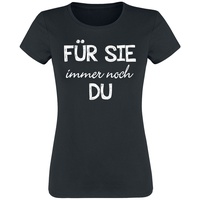 Sprüche T-Shirt - Für Sie immer noch Du - S bis 3XL - für Damen - Größe L - schwarz - L