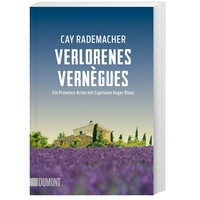 DuMont Buchverlag Verlorenes Vernègues / Capitaine Roger Blanc Bd.7 - Cay Rademacher Taschenbuch