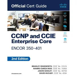 Pearson Education CCNP and CCIE Enterprise Core Encor 350-401 Official Cert Guide