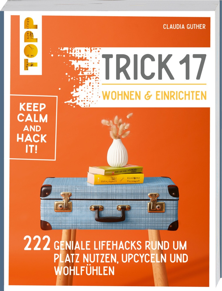 Trick 17 - Wohnen Und Einrichten - Claudia Guther  Taschenbuch