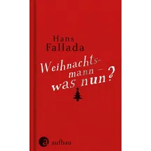 Aufbau Verlag GmbH Weihnachtsmann - was nun?