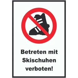 Betreten mit Skischuhen verboten! Schild A3 (297x420mm)