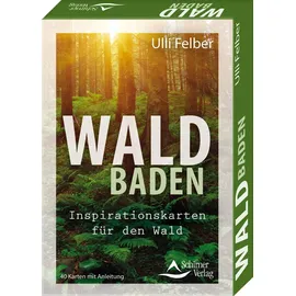 Schirner Waldbaden – Inspirationskarten für den Wald - 40 Karten mit Anleitung