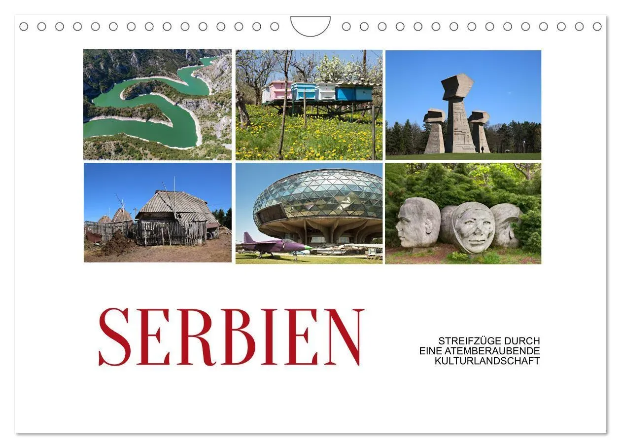 Serbien - Streifzüge Durch Eine Atemberaubende Kulturlandschaft (Wandkalender 2025 Din A4 Quer)  Calvendo Monatskalender