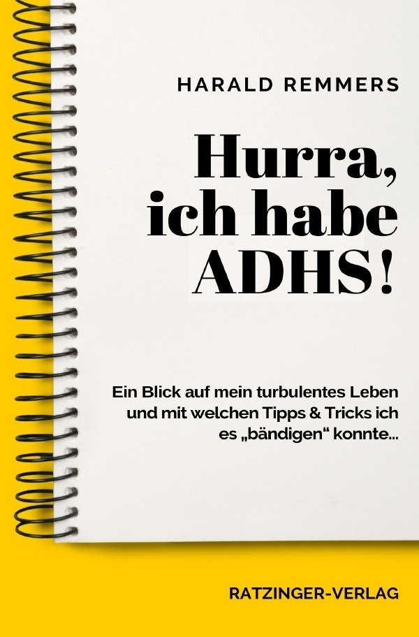 Hurra  Ich Habe Adhs! - Harald Remmers  Kartoniert (TB)