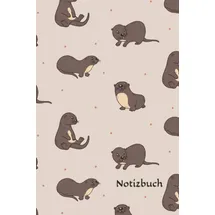 Independently published Notizbuch: Otter Notizbuch | 6x9 Zoll DIN A5 | 100 Seiten liniert | Mader Notizheft | Fischotter Tagebuch | Tier Schreibheft