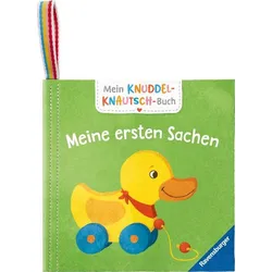 Mein Knuddel-Knautsch-Buch: Meine ersten Sachen; weiches Stoffbuch, waschbares Badebuch, Babyspielzeug ab 6 Monate