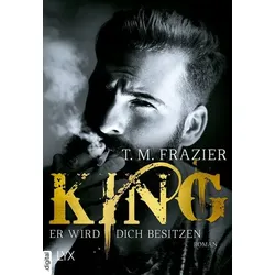 King - Er wird dich besitzen