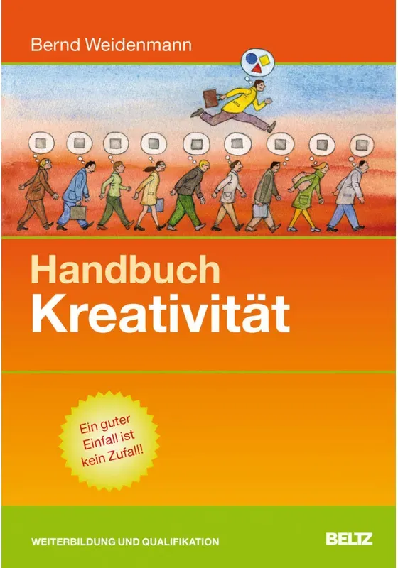 Handbuch Kreativität - Bernd Weidenmann, Gebunden