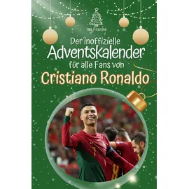 FlipFlop Der inoffizielle Adventskalender für alle Fans von Cristiano Ronaldo 2024