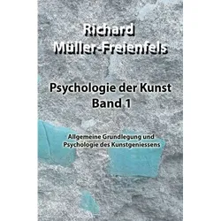 Psychologie der Kunst / Psychologie der Kunst. Band 1