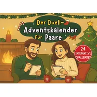 Der Duell-Adventskalender für Paare: 24 interaktive Mini-Challenges, schnell, simpel und romantisch – jeden Tag ein Moment zu zweit bis Weihnachten
