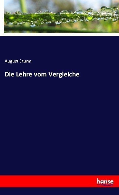 Die Lehre Vom Vergleiche - August Sturm  Kartoniert (TB)