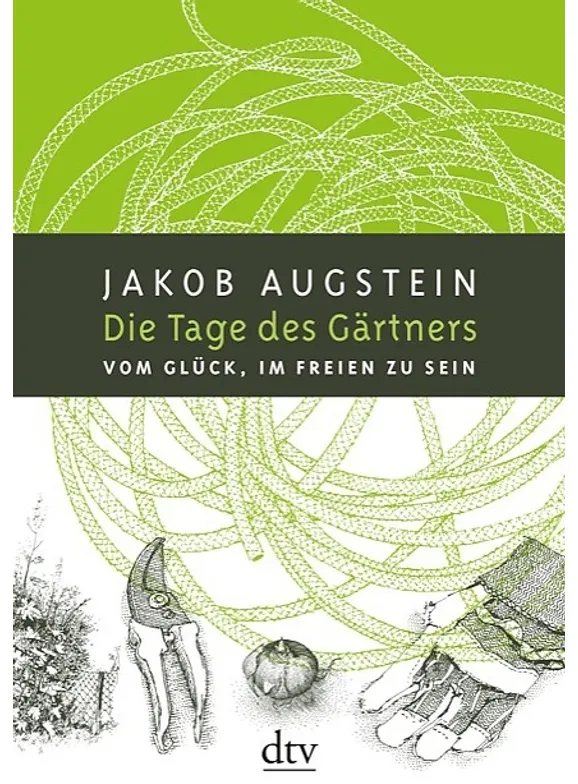 Die Tage Des Gärtners - Jakob Augstein  Taschenbuch