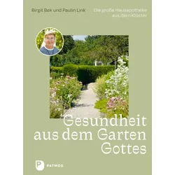 Gesundheit aus dem Garten Gottes