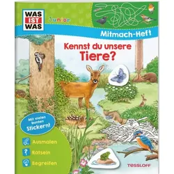 TESSLOFF 378867540 WAS IST WAS Junior Mitmach-Heft Kennst du unsere Tiere?