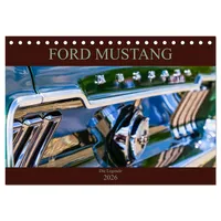 Calvendo Ford Mustang - Die Legende (Tischkalender 2026 DIN