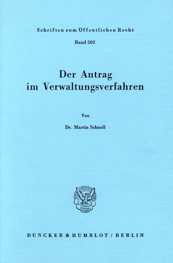 Der Antrag Im Verwaltungsverfahren. - Martin Schnell  Kartoniert (TB)