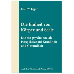 Die Einheit von Körper und Seele Buch 1 St