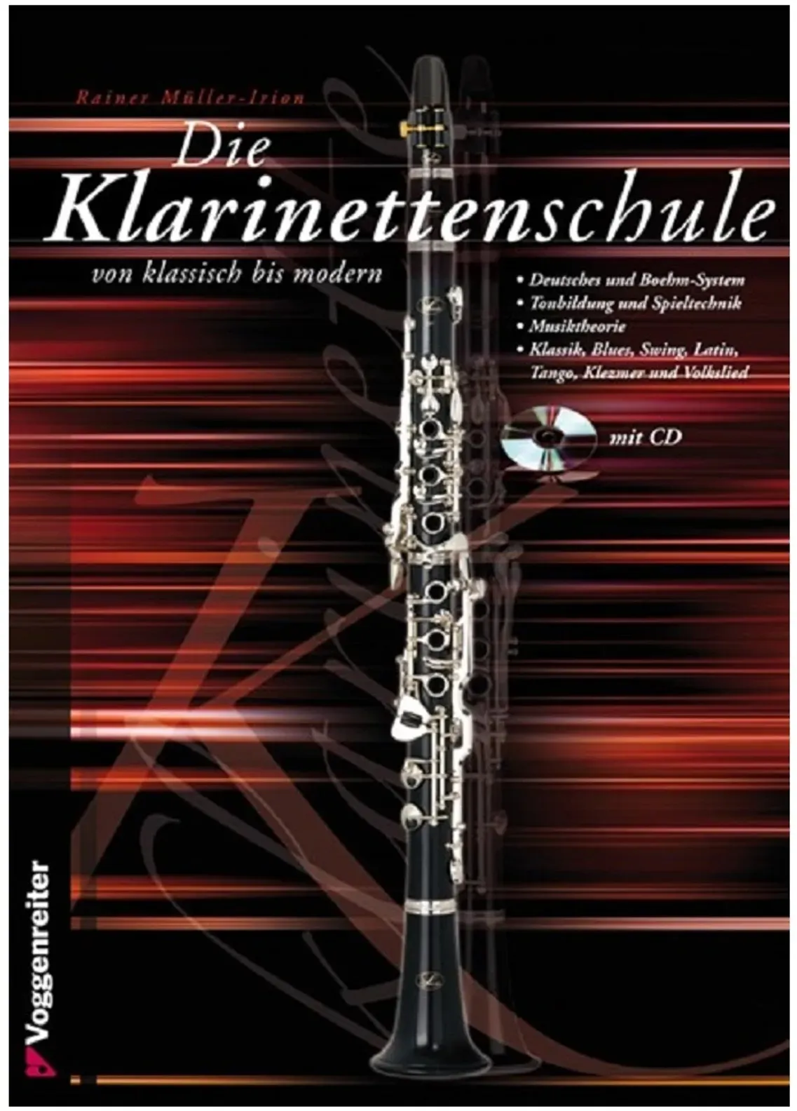Voggenreiter Rainer Müller-Irion - Die Klarinettenschule - Lehrbuch