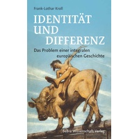 be.bra verlag Identität und Differenz: Buch von Frank-Lothar Kroll
