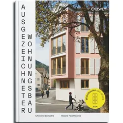 Ausgezeichneter Wohnungsbau 2024