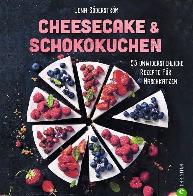 Cheesecake & Schokokuchen - Lena Söderström  Gebunden