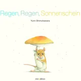 minedition AG Regen Regen Sonnenschein von Yumi Shimokawara / minedition AG / Buch