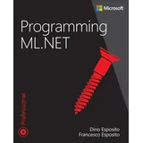 Microsoft Programming ML.NET (Developer Reference)