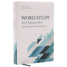 Thomas Nelson NKJV, Word Study Reference Bible, Hardcover, Red Letter, Comfort Print: 2,000 Keywords that Unlock the Meaning of the Bible