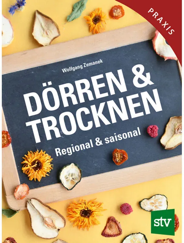 Dörren & Trocknen - Wolfgang Zemanek, Gebunden