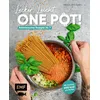 Lecker, leicht, One-Pot! Kalorienarme Rezepte 24/7