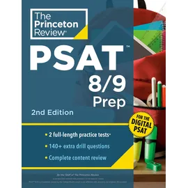 Princeton Review PSAT 8/9 Prep, 2nd Edition: 2 Practice Tests + Content Review + Strategies for the Digital PSAT 8/9 (College Test Preparation)