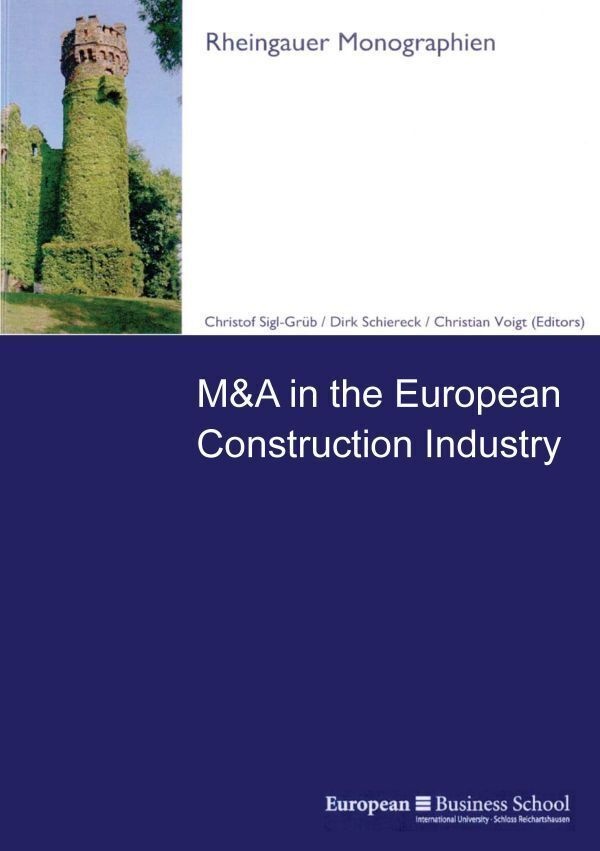 M&A In The European Construction Industry - Christof Schiereck Sigl-Grüb  Kartoniert (TB)