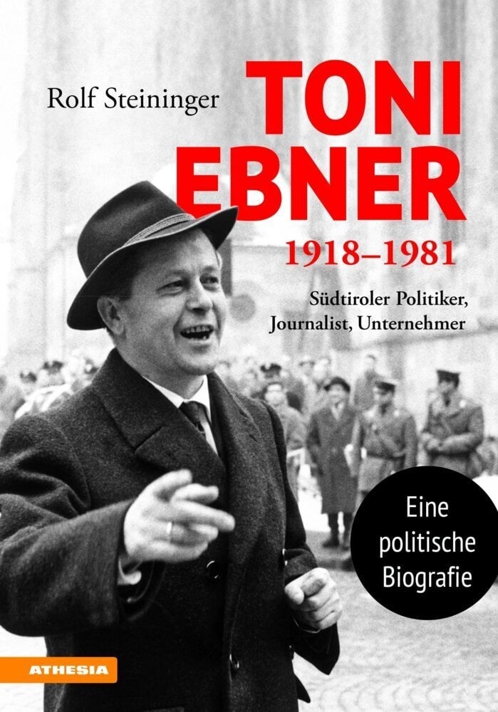 Toni Ebner 1918-1981 - Rolf Steininger  Gebunden