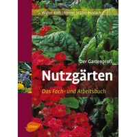 Verlag Eugen Ulmer Nutzgärten: Walter Kolb/ Werner Müller-Haslach