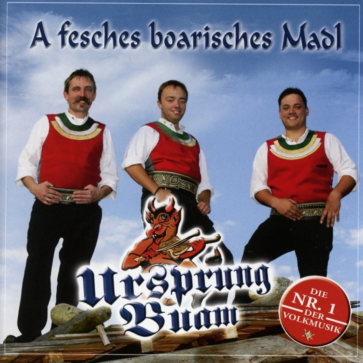 A fesches boarisches Madl - Ursprung Buam. (CD)