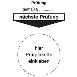 Grundplakette B80xL40mm Prüfung gemäß Paragraph Folie Btl. a 100 St.