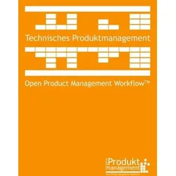 Technisches Produktmanagement nach Open Product Management Workflow