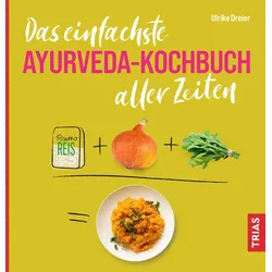 Das einfachste Ayurveda-Kochbuch aller Zeiten Buch 1 St