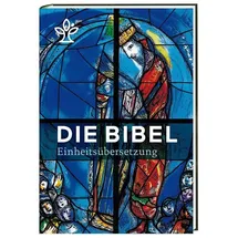 Katholisches Bibelwerk Die Bibel. Mit Bildern von Marc Chagall